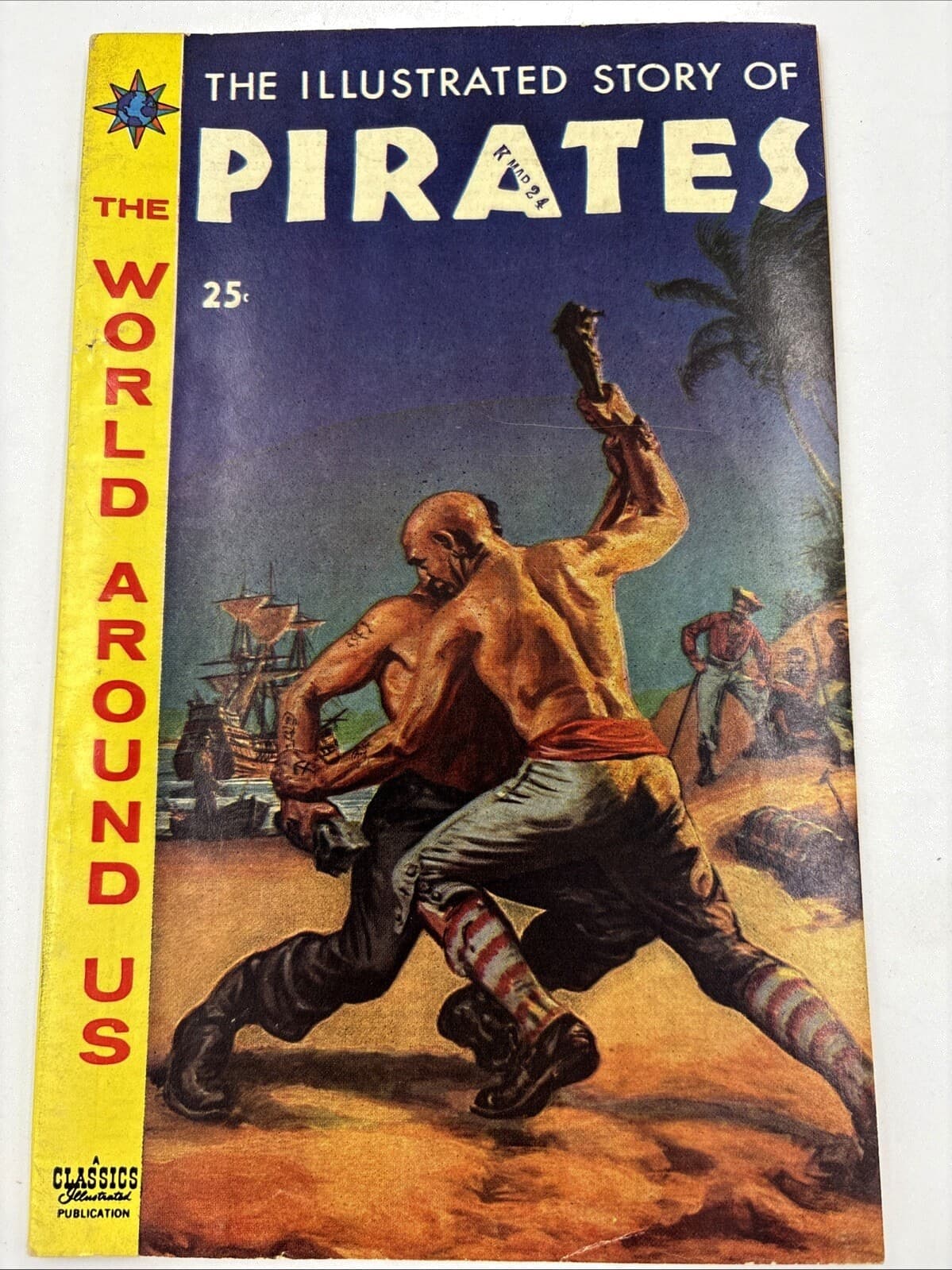 The World Around Us #7 Pirates 1959 Gilberton Classics Illustrated Comic